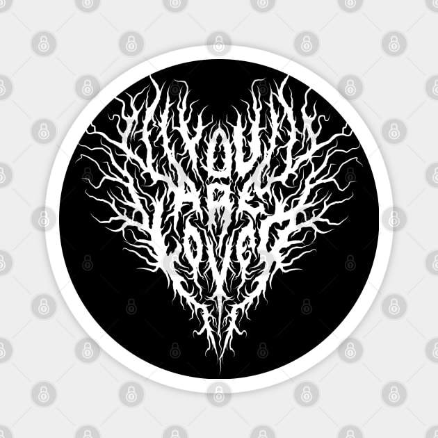 You are loved death metal design Magnet by Tmontijo